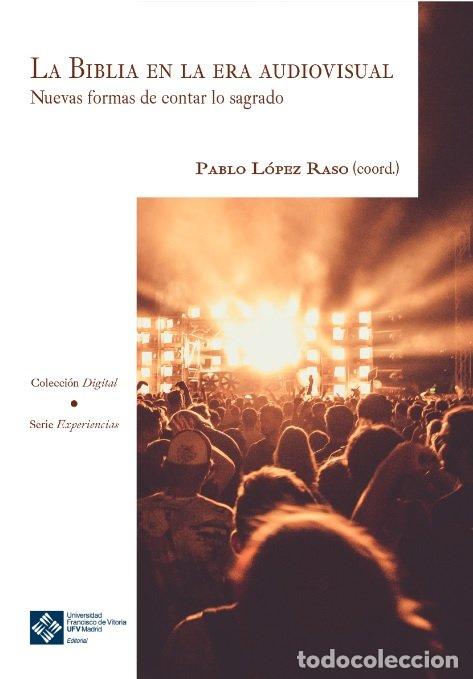 Libros: BIBLIA EN LA ERA AUDIOVISUAL,LA - LOPEZ RASO, PABLO
