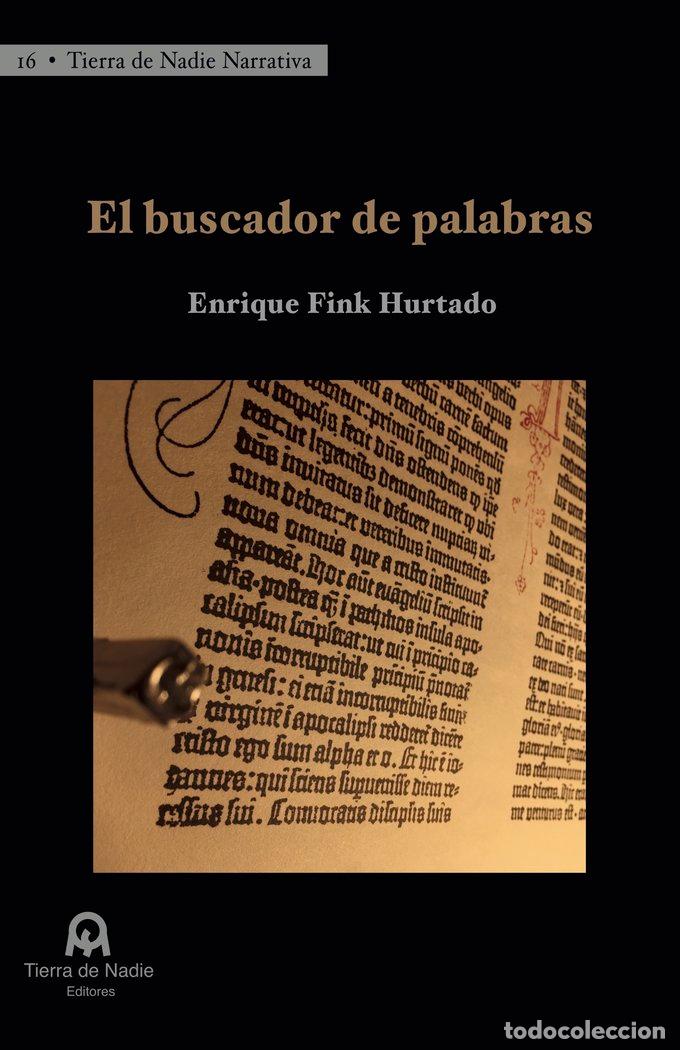 Libros: EL BUSCADOR DE PALABRAS - FINK HURTADO, ENRIQUE