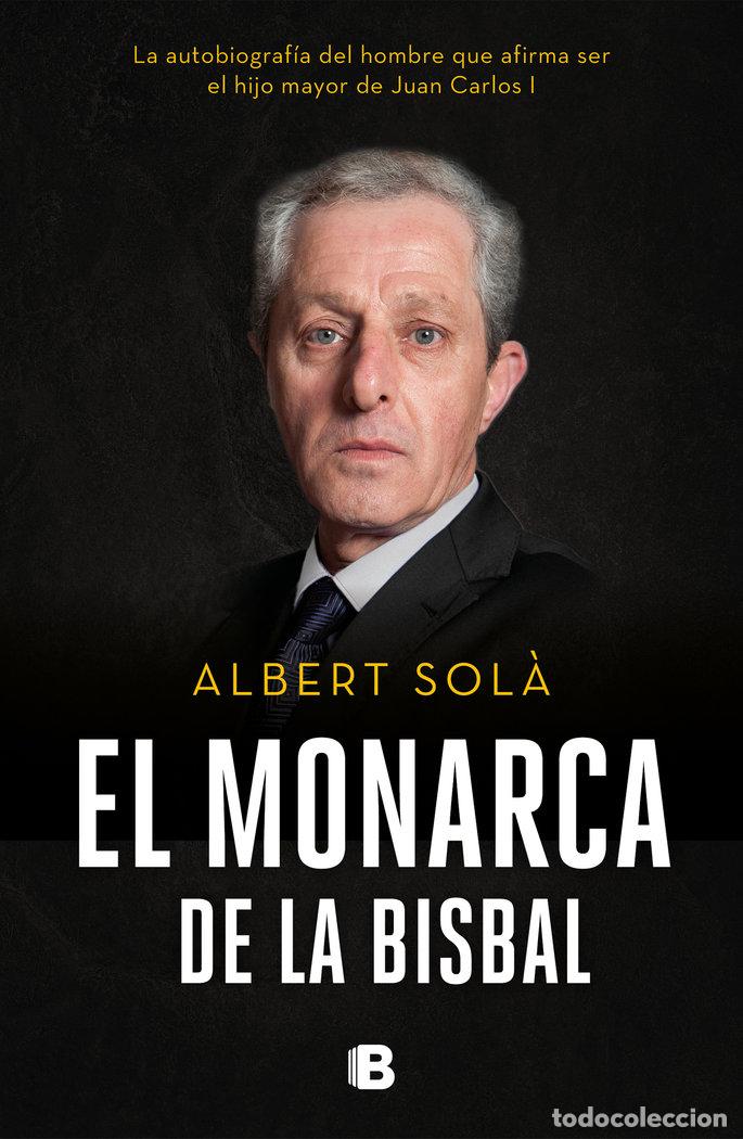 Libros: MONARCA DE LA BISBAL,EL - SOL&middot;, ALBERT