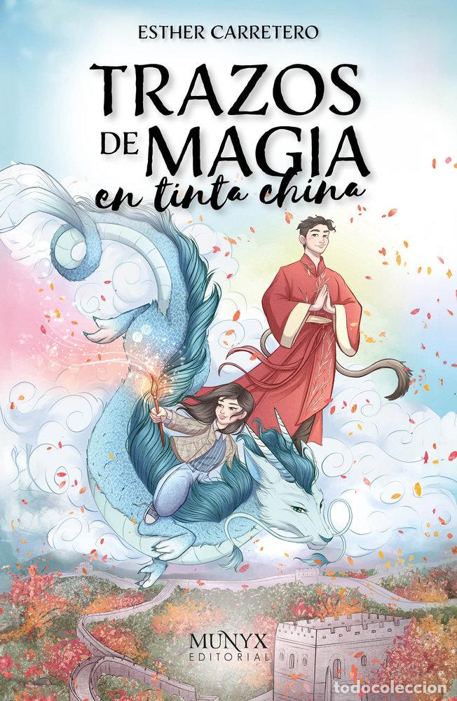 Libros: TRAZOS DE MAGIA EN TINTA CHINA - ESTHER CARRETERO