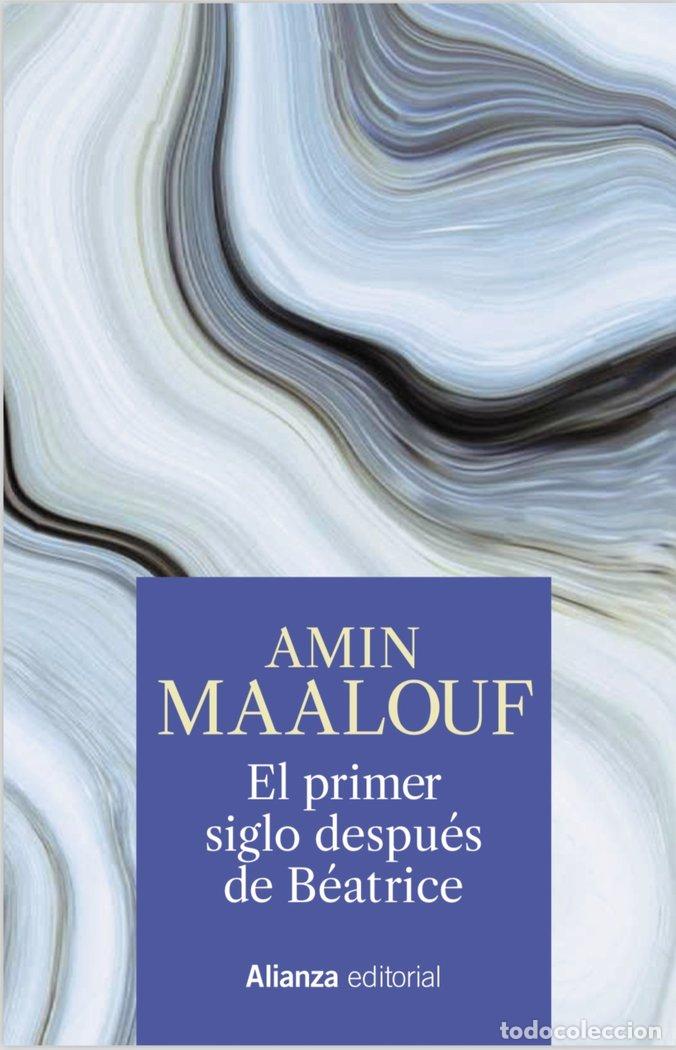 Libros: EL PRIMER SIGLO DESPUES DE BEATRICE - MAALOUF, ANDREE