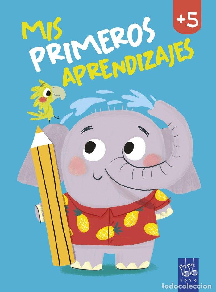 Libros: MIS PRIMEROS APRENDIZAJES +5 - YOYO