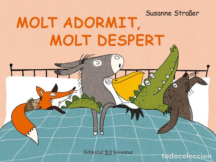 Libros: MOLT ADORMIT MOLT DESPERT - STRAAER, SUSANNE