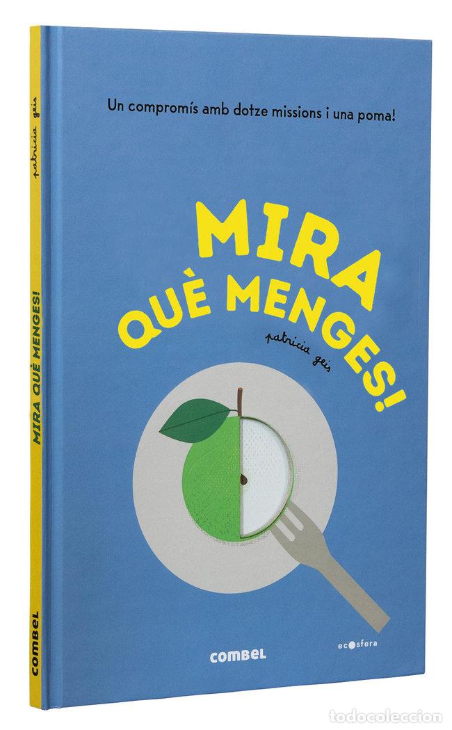 Libros: MIRA QUE MENGES - GEIS CONTI, PATRICIA