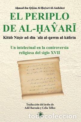 Libros: EL PERIPLO DE AL-HAYARI - IBN QASIM AL-HAYARI AL-ANDALUSI, A