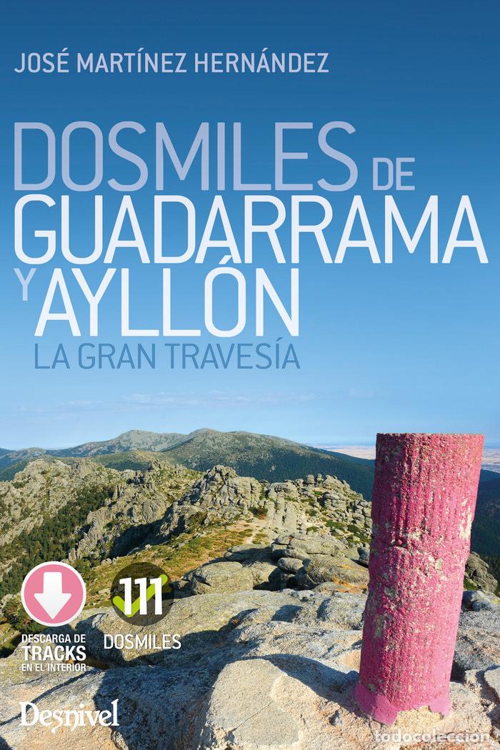 Libros: DOSMILES DE GUADARRAMA Y AYLLON - MARTINEZ HERNANDEZ, JOSE
