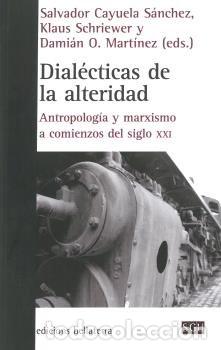 books: DIALECTICAS DE LA ALTERIDAD - CAYUELA SANCHEZ, SALVADOR