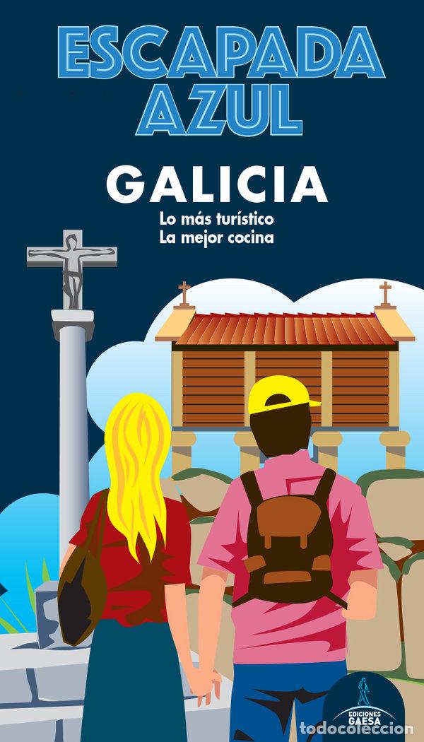 books: GALICIA ESCAPADA - GARCIA, JESUS