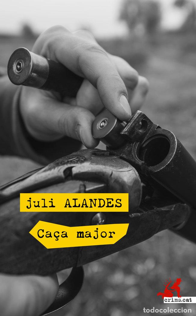 books: CA&Ccedil;&Ccedil;A MAJOR - CAT - ALANDES, JULI
