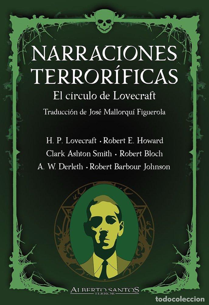 Libros: NARRACIONES TERRORIFICAS EL CIRCULO DE LOVECRAFT - LOVECRAFT, HOWARD PHILLIPS