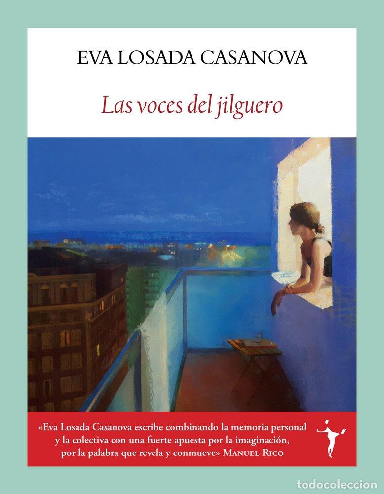Libros: LAS VOCES DEL JILGUERO - LOSADA CASANOVA, EVA