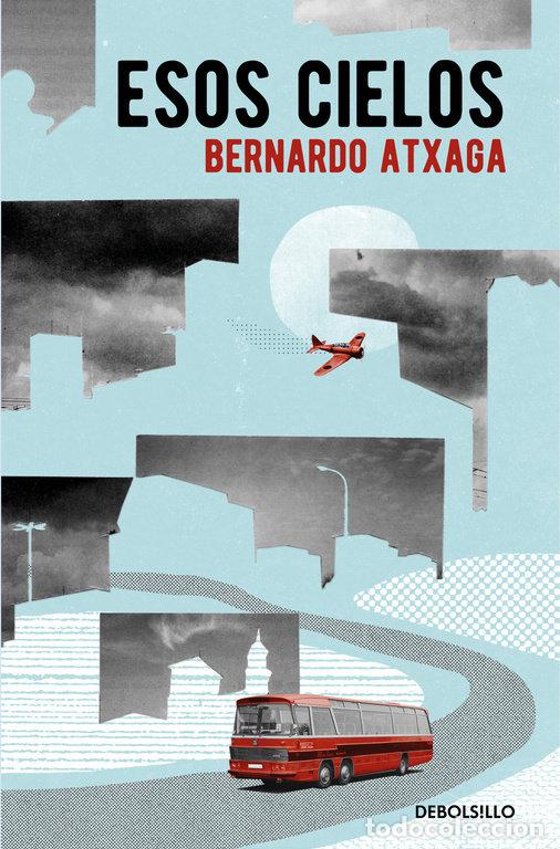 books: ESOS CIELOS - ATXAGA, BERNARDO
