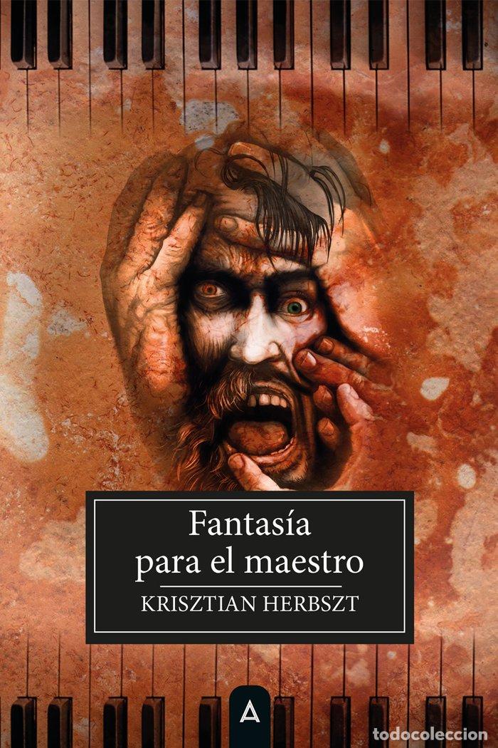 Libri: FANTASIA PARA EL MAESTRO - HERBSZT, KRISZTIAN