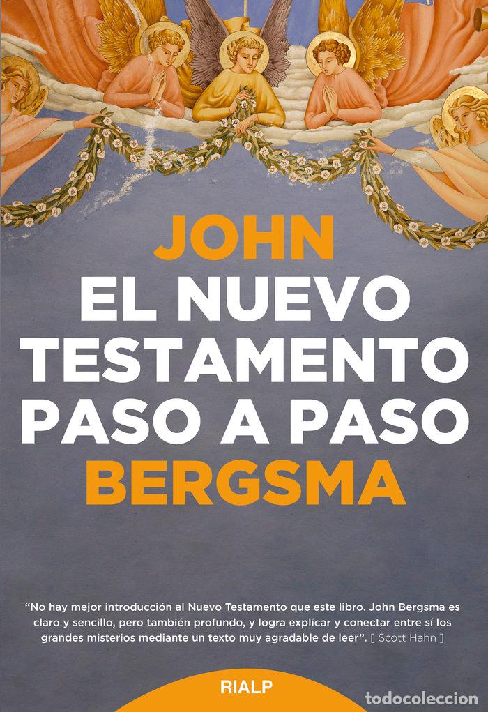 Libros: EL NUEVO TESTAMENTO PASO A PASO - BERGSMA, JOHN