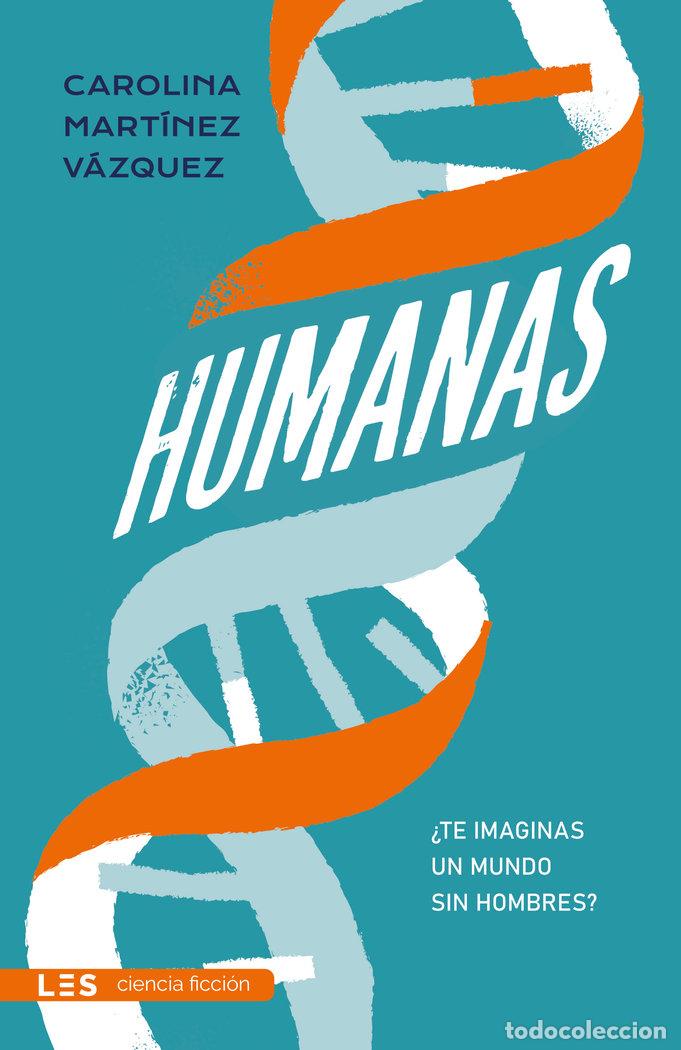 Libros: HUMANAS - MARTINEZ VAZQUEZ, CAROLINA