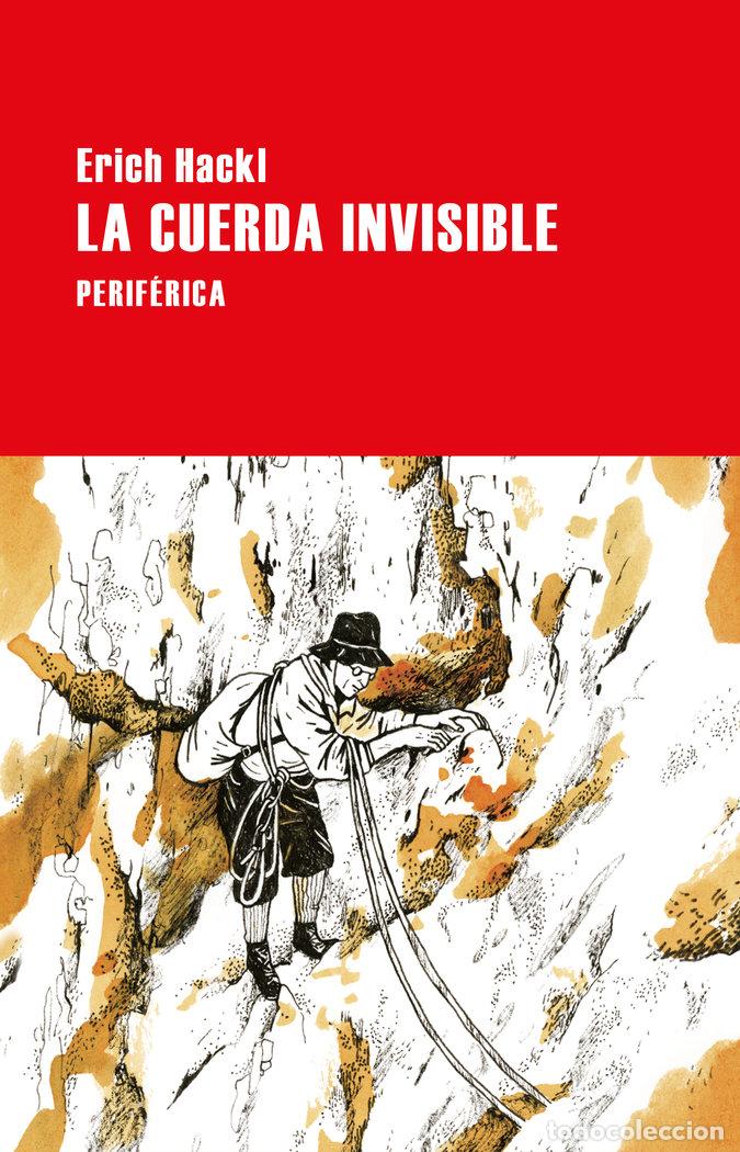 Libros: CUERDA INVISIBLE,LA - HACKL, ERICH