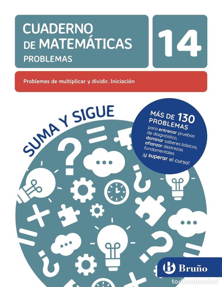 Libri: CUADERNO CALCULO 14 PROBLEMAS DE MULTIPLICAR DIVIDIR 25 - GRUPO BRU&Ntilde;O