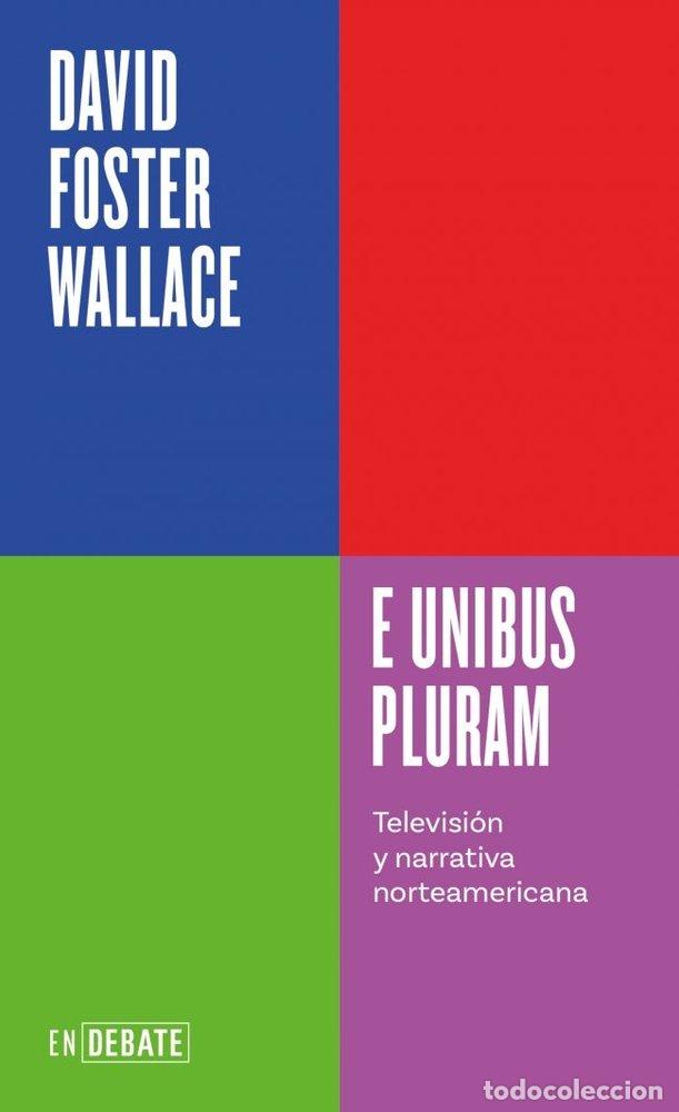 B&uuml;cher: E UNIBUS PLURAM - WALLACE, DAVID FOSTER