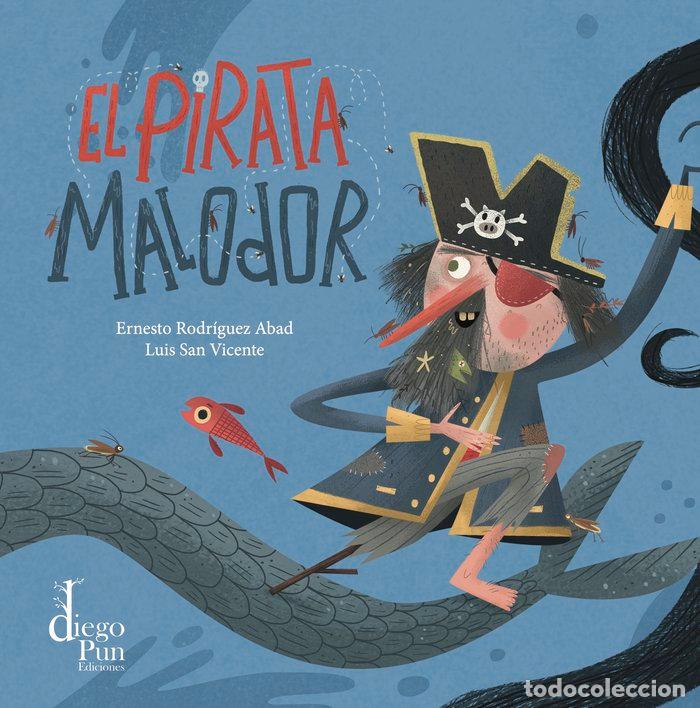 B&uuml;cher: EL PIRATA MALODOR - RODRIGUEZ ABAD, ERNESTO J.