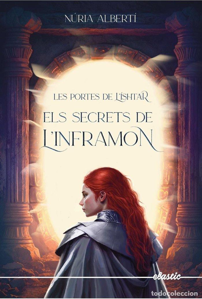 Livros: LES PORTES DE L&AElig;ISTHAR . ELS SECRETS DE L&AElig;INFRAMON - NURIA ALBERTI