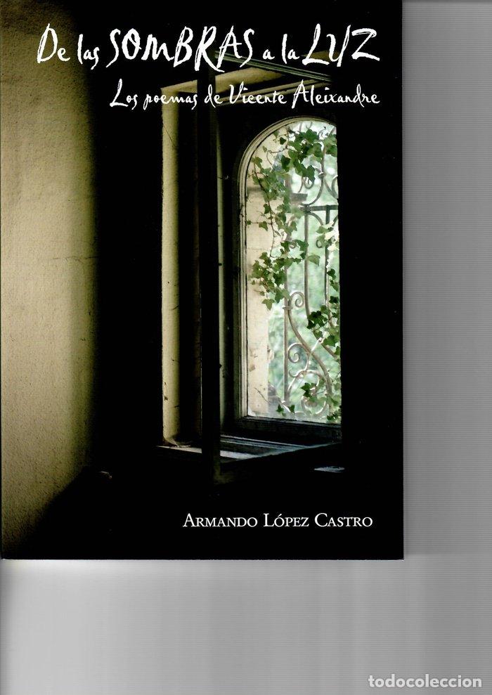 Libros: DE LAS SOMBRAS A LA LUZ - LOPEZ CASTRO, ARMANDO