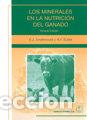 Libros: MINERALES EN LA NUTRICION DEL GANADO,LOS - UNDERWOOD, ERIC J.