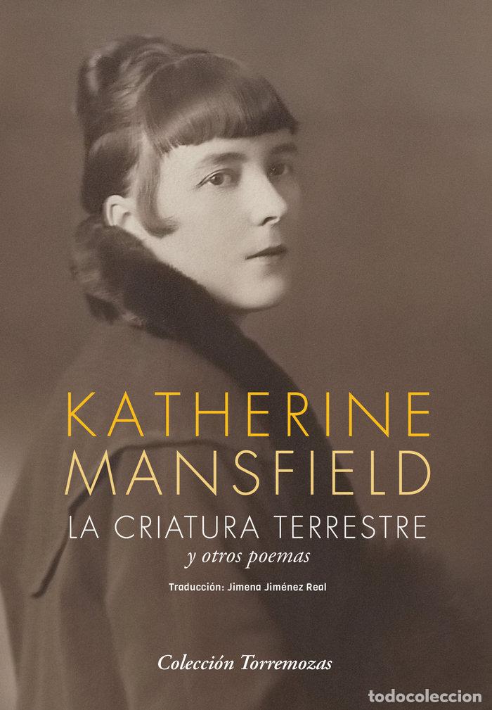 Livres: LA CRIATURA TERRESTRE - MANSFIELD, KATHERINE