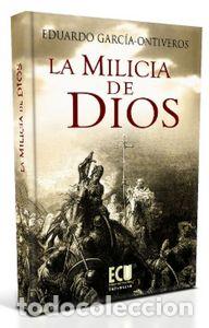 Livres: MILICIA DE DIOS, LA - GARCIA-ONTIVEROS CERDE&Ntilde;O, EDUARDO