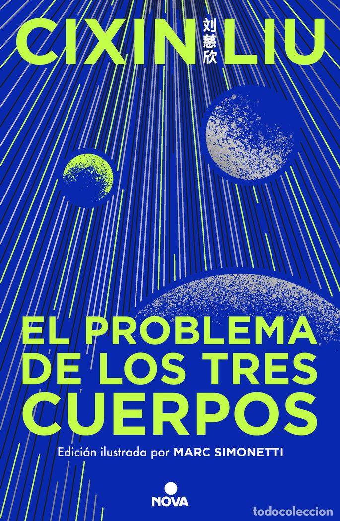 Libros: EL PROBLEMA DE LOS TRES CUERPOS EDICION ILUSTRADA (TRILOGI - LIU, CIXIN