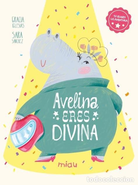 B&uuml;cher: AVELINA ERES DIVINA - IGLESIAS, GRACIA