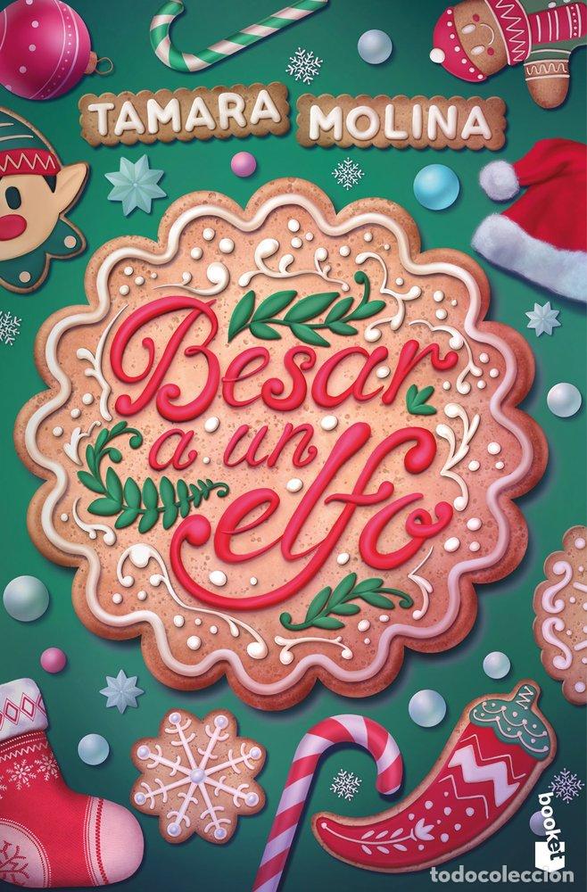 Libros: BESAR A UN ELFO - TAMARA MOLINA