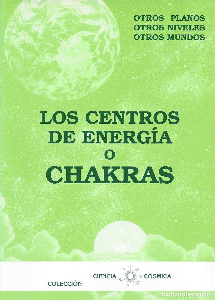 Libri: LOS CENTROS DE ENERGIAS O CHAKRAS - FABREGAT BISBAL, JOSE