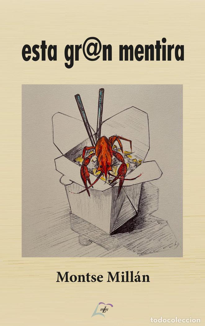 Libri: ESTA GRAN MENTIRA - MILLAN, MONTSE