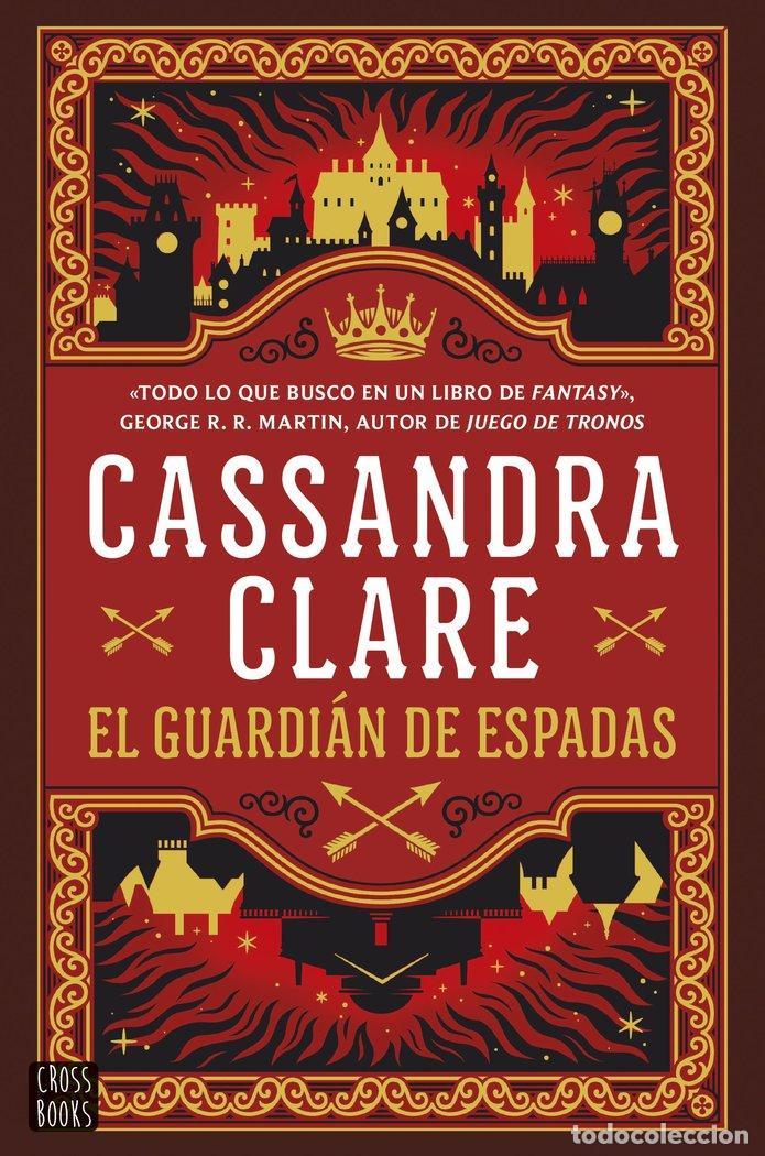Livros: EL GUARDIAN DE ESPADAS SWORD CATCHER - CASSANDRA CLARE