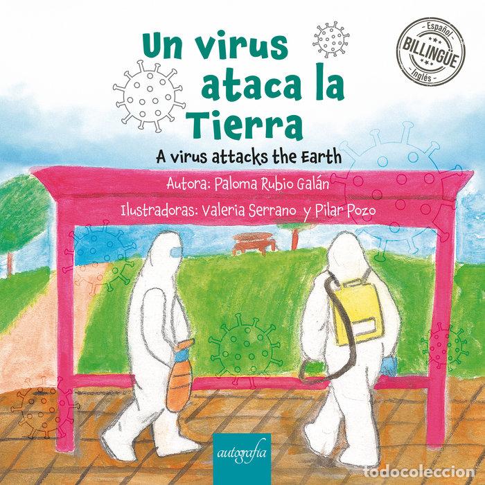 Libri: UN VIRUS ATACA LA TIERRA - RUBIO, PALOMA
