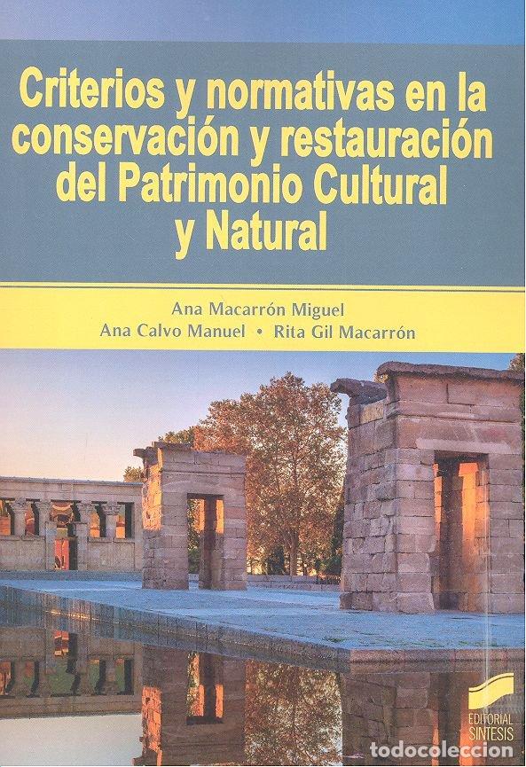 B&uuml;cher: CRITERIOS Y NORMATIVAS EN LA CONSERVACION Y RESTAURACION - AA.VV.