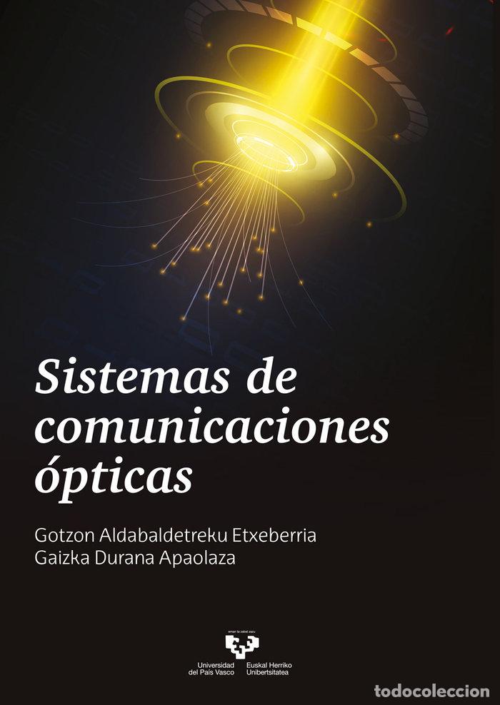 B&uuml;cher: SISTEMAS DE COMUNICACIONES OPTICAS - ALDABALDETREKU ETXEBERRIA, GOTZON