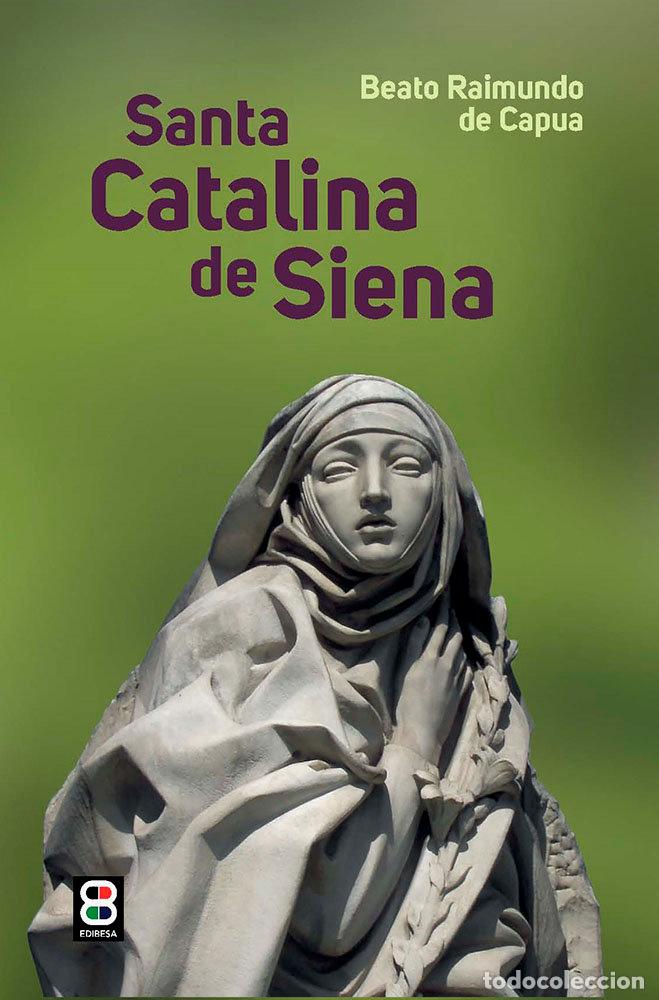 books: SANTA CATALINA DE SIENA - DE CAPUA, BEATO RAIMUNDO