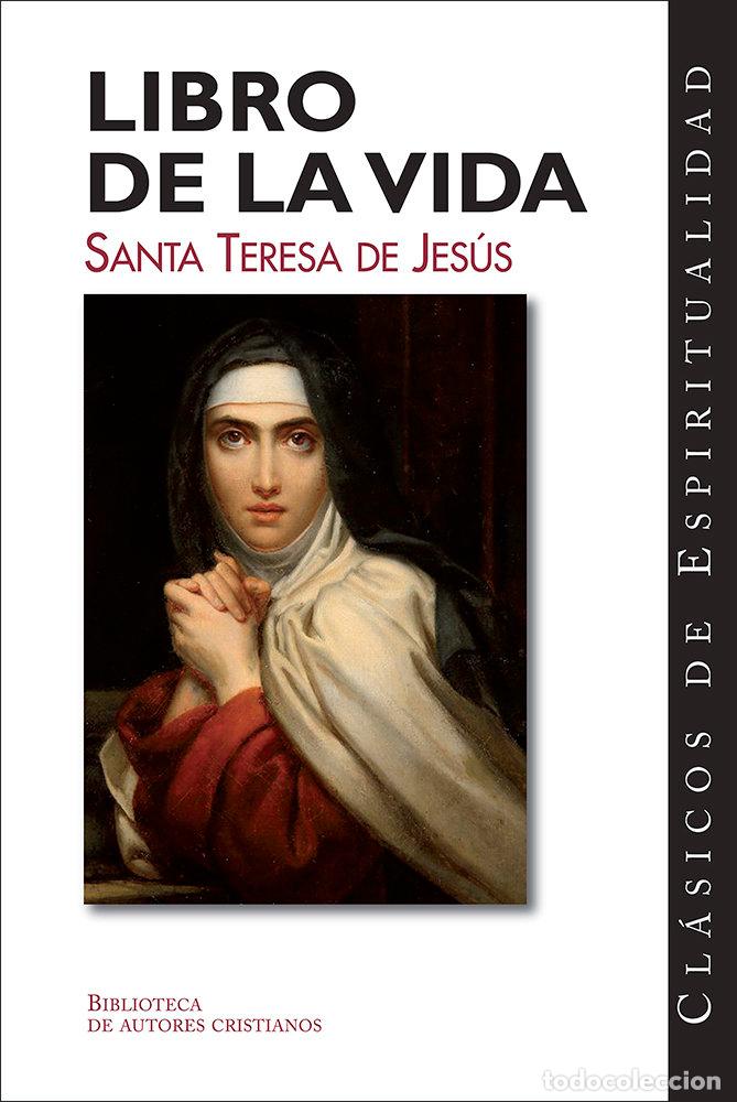 books: LIBRO DE LA VIDA - SANTA TERESA DE JESUS