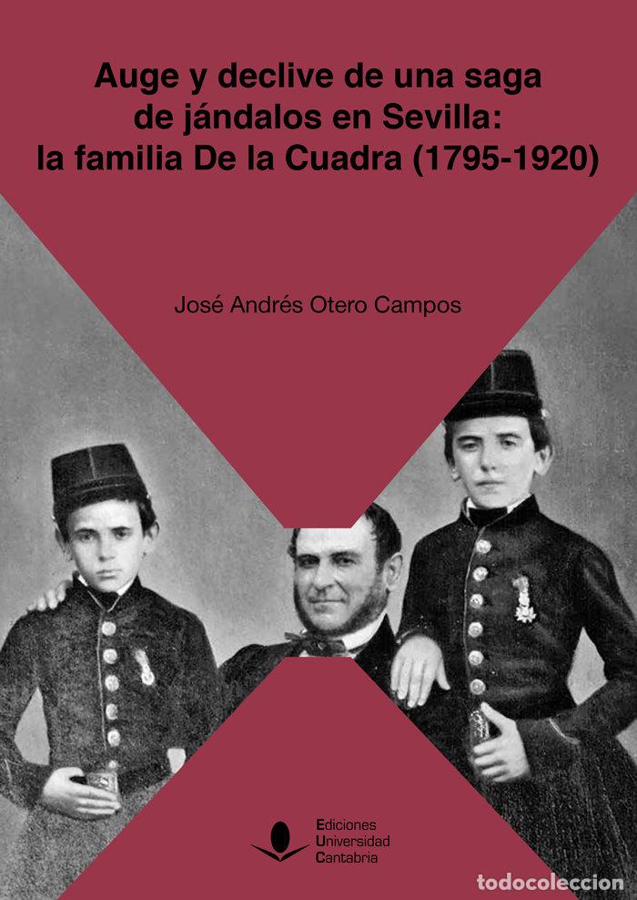 Libros: AUGE Y DECLIVE DE UNA SAGA DE JANDALOS EN SEVILLA LA FAMILI - OTERO CAMPOS, JOSE ANDRES