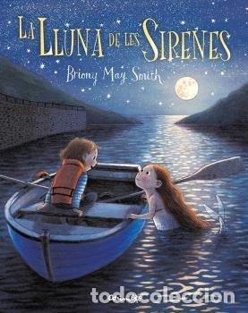 Libros: LA LLUNA DE LES SIRENES - MAY SMITH, BRIONY