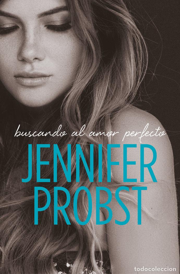 Libros: BUSCANDO AL AMOR PERFECTO - EN BUSCA DE 2 - PROBST, JENNIFER