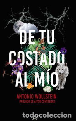 Libros: DE TU COSTADO AL MIO - WOLLSTEIN, ANTONIO