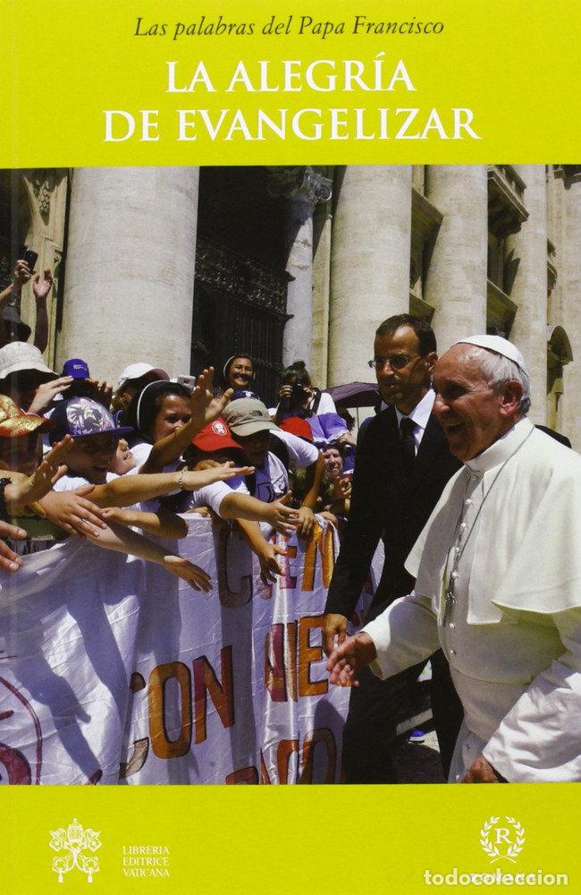 Libros: ALEGRIA DE EVANGELIZAR,LA - PAPA FRANCISCO