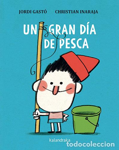 Livres: UN GRAN DIA DE PESCA - GASTO, JORDI