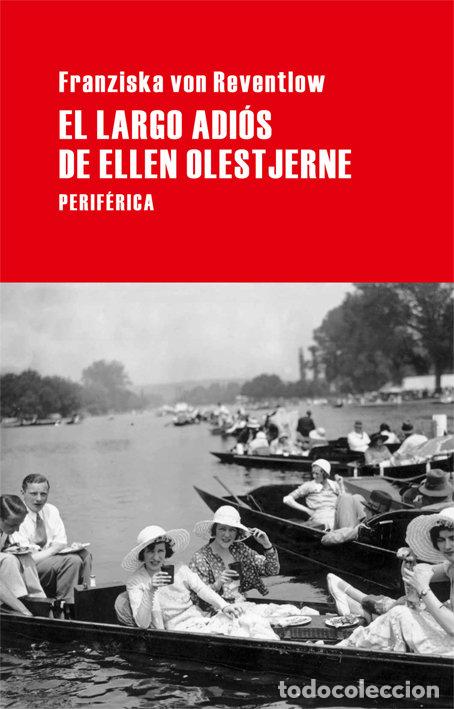 B&uuml;cher: LARGO ADIOS DE ELLEN OLESTJERNE,EL - VON REVENTLOW, FRANZISKA