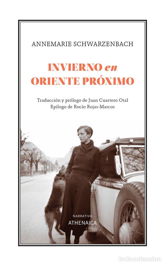 Libros: INVIERNO EN ORIENTE PROXIMO - SCHWARZENBACH, ANNEMARIE