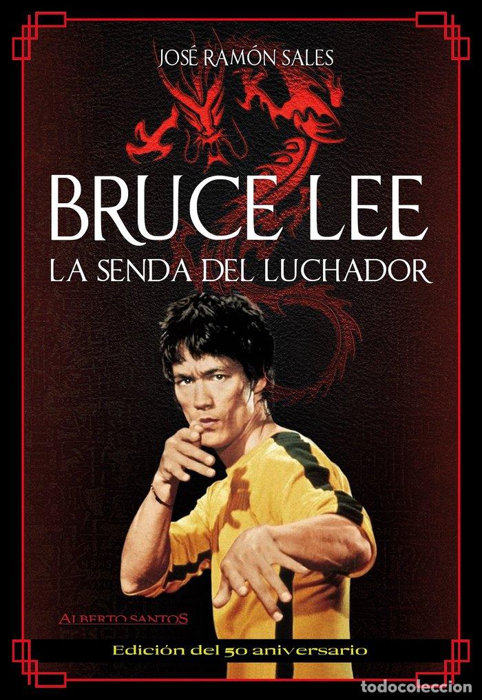 Libros: BRUCE LEE LA SENDA DEL LUCHADOR - SALES, JOSE RAMON