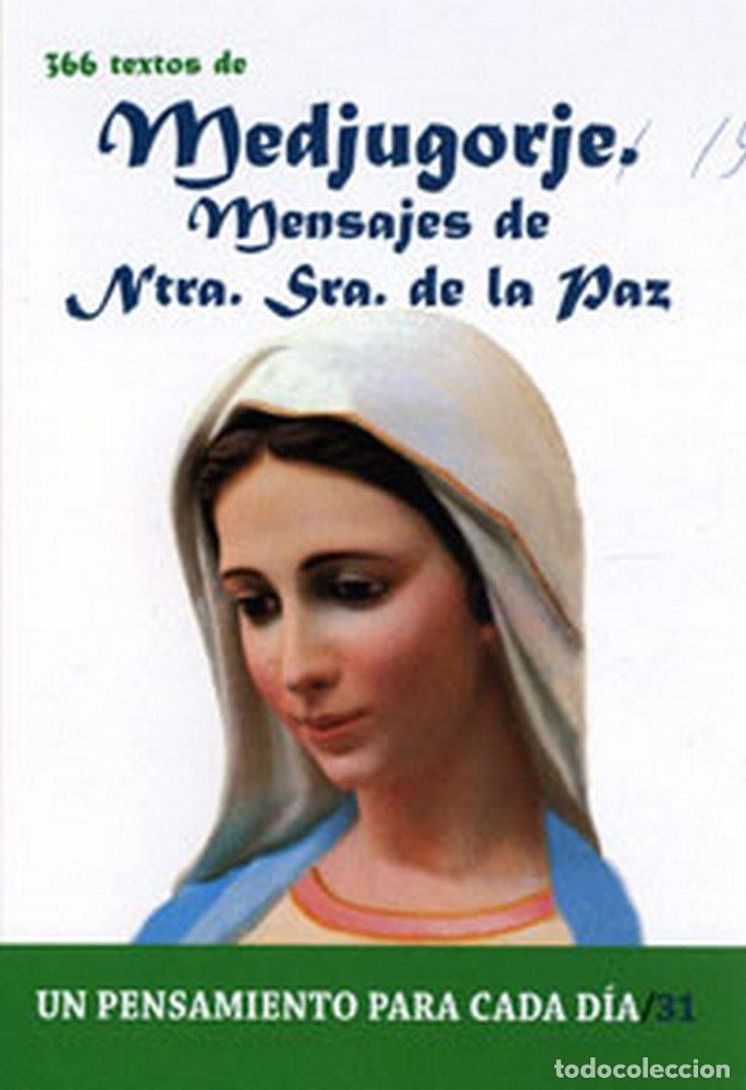 Libros: MEDJUGORJE MENSAJES DE NUESTRA SE&Ntilde;ORA DE LA PAZ - AA.VV