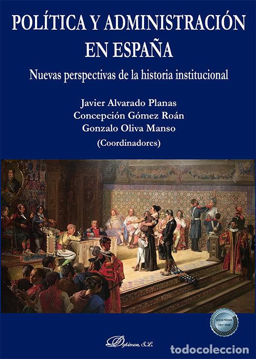 Libros: POLITICA Y ADMINISTRACION EN ESPA&Ntilde;A - .